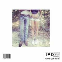 i luv dope (demo)