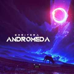 Shrivera - Andromeda [Bass Rebels]