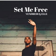 Set Me Free (feat. ELLE) ( Free Download )