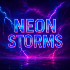 Neon Storms