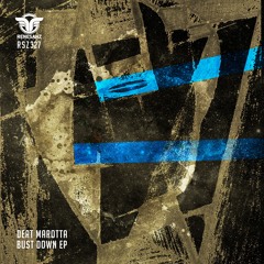 Deat Marotta - Bust Down (Original Mix)