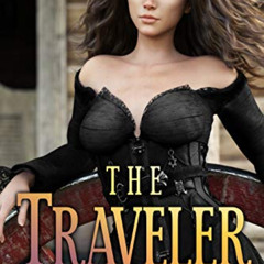 free EBOOK 🗂️ The Traveler by  Xander Jade [EBOOK EPUB KINDLE PDF]