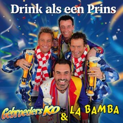 Drink Als Een Prins (Brabant / Limburg Versie)