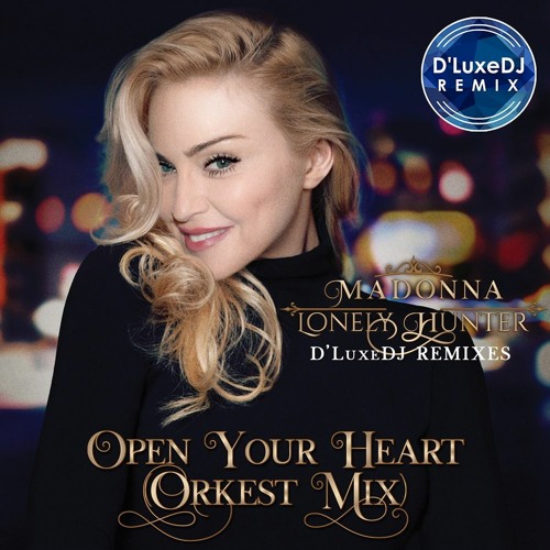 Open Your Heart - Orkest Version
