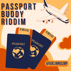 Passport Buddy Riddim Mix (General TK, Gringo, Risto Benji, Beenie Man, General Degree, Major Bones)