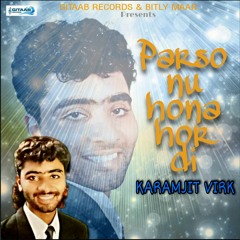 Parso Nu Hona Hor Di By Karamjit Virk | Coin Digital | New Punjabi Songs 2021