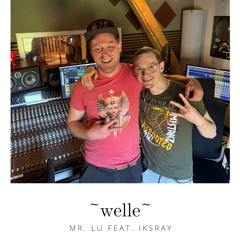 Welle (feat. IKSRAY)