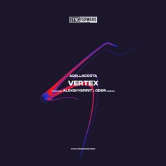 Adellacosta - Vertex (Alexskyspirit Remix) [SYNC FORWARD]