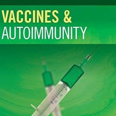 EPUB Vaccines and Autoimmunity