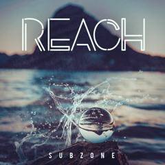Subzone - Reach