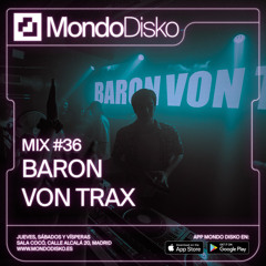 Mix #36 Baron Von Trax