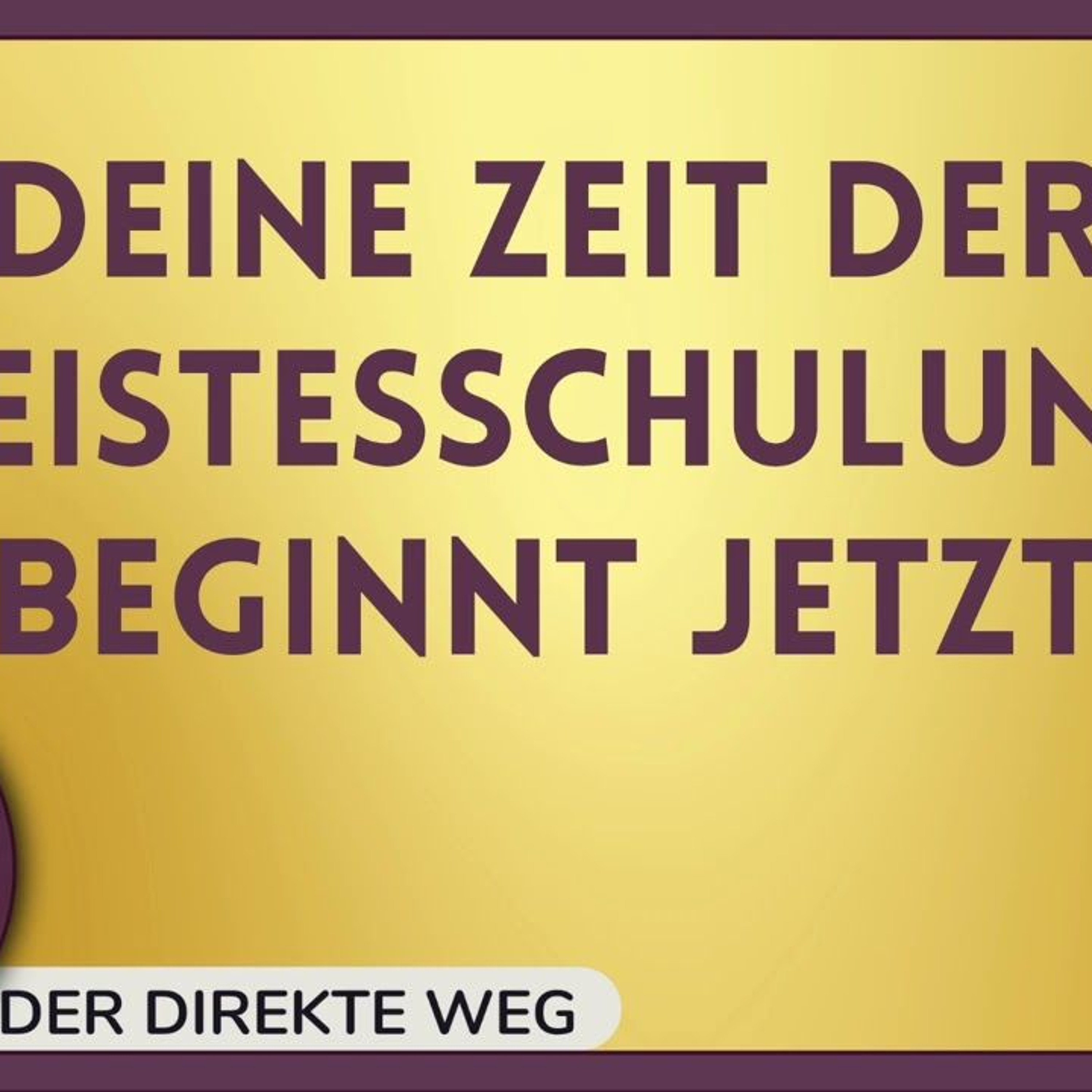 Gottfried Sumser - DER DIREKTE WEG - Ein Kurs in Wundern