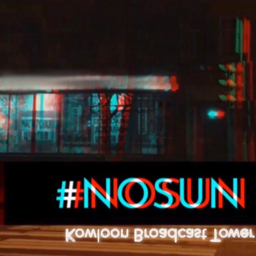 Stream #NOSUN by Kowloon Broadcast Tower | Listen online for free on ...