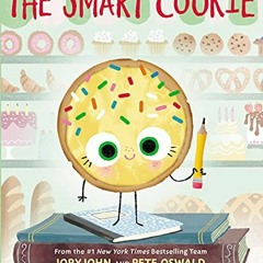 Get PDF 💏 The Smart Cookie (The Food Group) by  Jory John &  Pete Oswald EPUB KINDLE