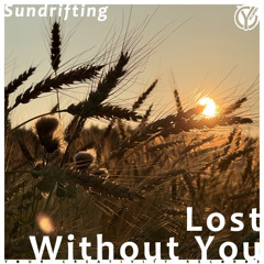 Sundrifting - Lost Without You (Radio Edit)