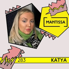 Mantissa Mix 283: Katya