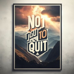 not gone quit . feat HB.hen doG(prod.by F@$3 dha ThuG