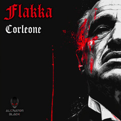 Flakka - Corleone (Preview)