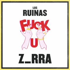 LOS RUINAS - ZORRA (clore rmx)