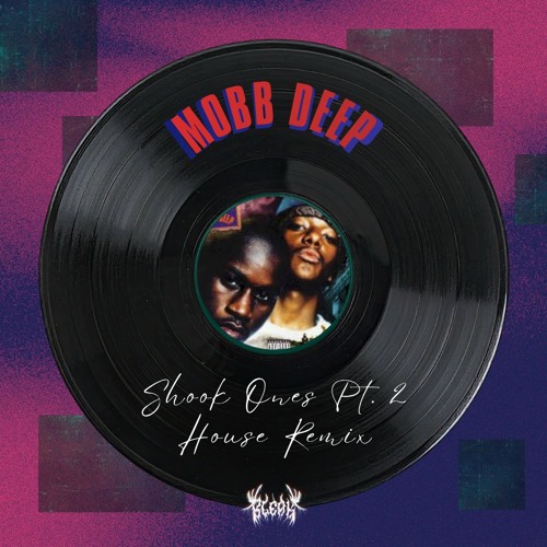 Stream Mobb Deep - Shook Ones Pt.II - House Remix by bleak