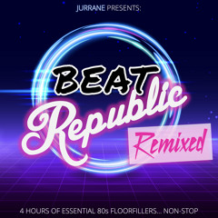 Beat Republic 80s Remixed: 4-hr 80s dance mix for download