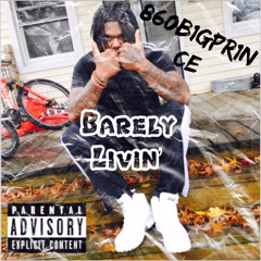 Barely Livin’.