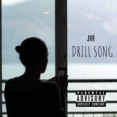 JNR x DRILL SONG