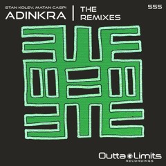 Stan Kolev & Matan Caspi – Adinkra