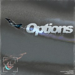 Options (Prod. Tobi Aitch x Camatk)