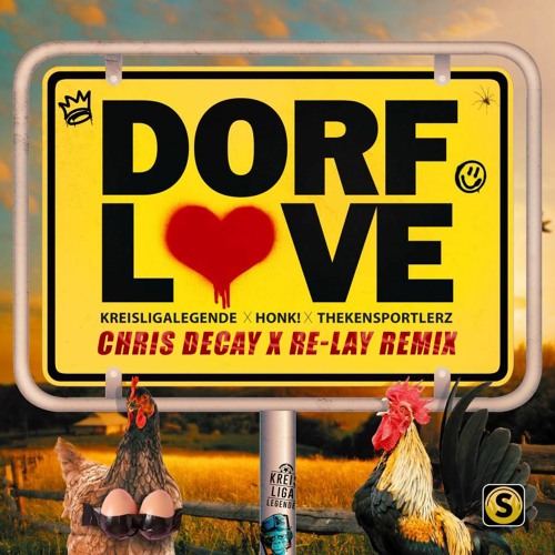Kreisligalegende X Honk X Thekensportlerz - Dorflove (Chris Decay X Re - Lay Remix Edit)