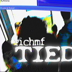 Tied - prod Fooly Jayce Codek [mv in descri]