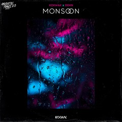 Kokwak X Ddkn - MONSOON [HSF85]
