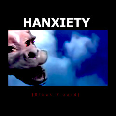HANXIETY [Djent Instrumental]