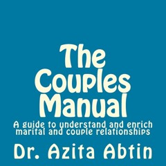 EBOOK READ The Couples Manual: A guide to understand and enrich marital and couple re