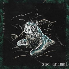 Sad Animal