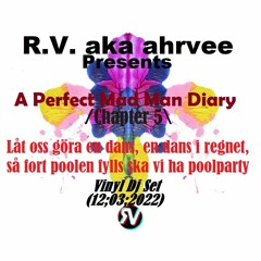A Perfect Mad Man Diary /Chapter 5\ Låt oss göra en dans, en dans i regnet, så fort poolen...
