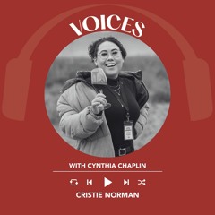 Ep. 1646 Cristie Norman | Voices With Cynthia Chaplin