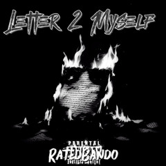 Letter 2 Myself