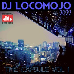 TIME CAPSULE - (DJ LOCOMOJO) E.P VOL1 sampler