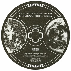 Causa - Kreamy (Pharma Remix) (LOCUSV004)