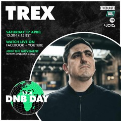 Trex | Drum & Bass Day