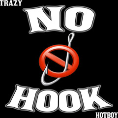 No Hook(Feat. 83Hotboy)