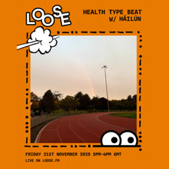 Health Type Beat w/ Hǎilún - 22 Nov 25