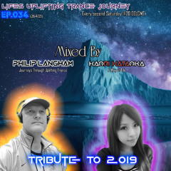 Life's Uplifting Trance Journey Ep.034 (Tribute to 2019)