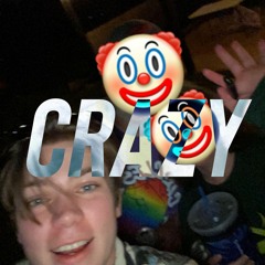 Crazy