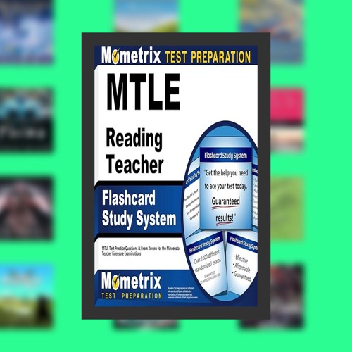 MTLE Reading Teacher Flashcard Study System: MTLE Test Practice Questions & Exam Review for the