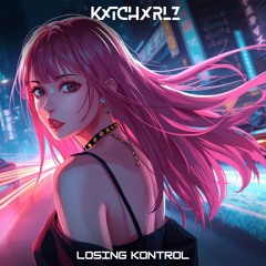 Losing Kontrol (VIP MIX)