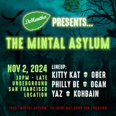 The Mintal Asylum - DeMentha Halloween 2024