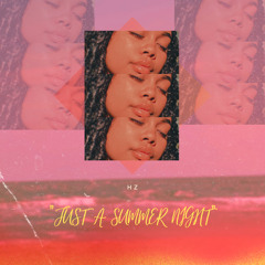 “Just A Summer Night”
