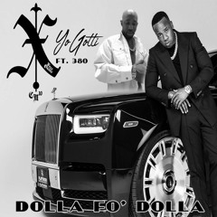 YoGotti x 380 Dolla Fo Dolla